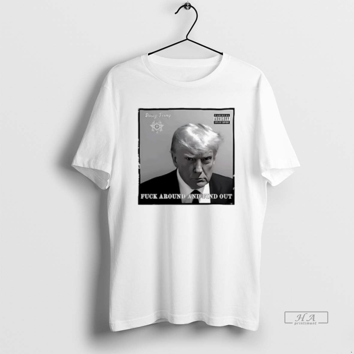 Trendy Donny Trump Fuck Around And Find Out Graphic - Adult & Kids T-Shirts, Sweatshirts & Hoodies apparel design preview 1