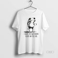 Trendy Frog I Have To Say Weird Stuff Of Ill Die - Adult & Kids T-Shirts, Sweatshirts & Hoodies apparel design preview 1
