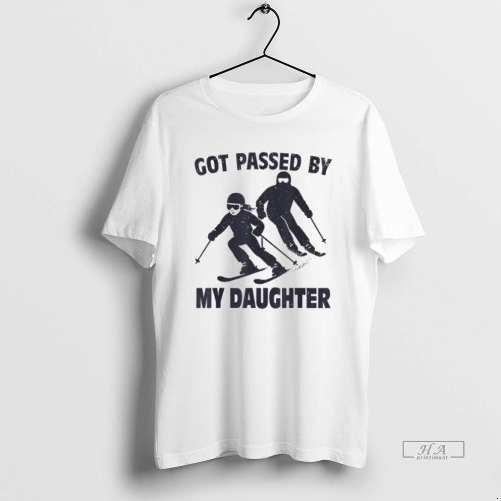 Trendy Got Passed By My Daughter Funny Skiing - Adult & Kids T-Shirts, Sweatshirts & Hoodies apparel design preview 1