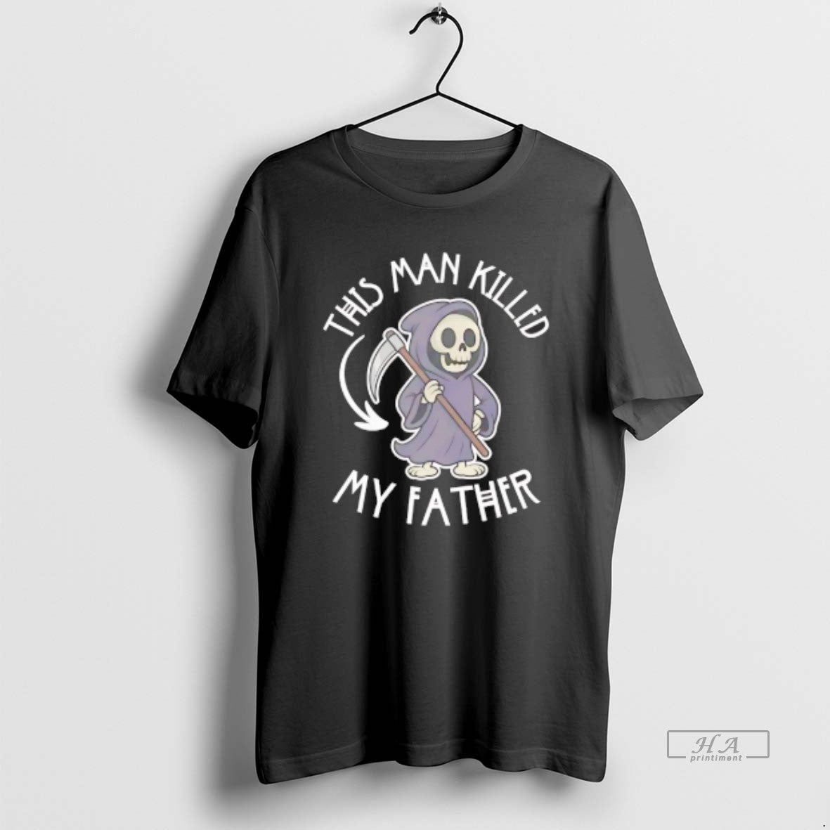 Trendy Grim Reaper This Man Killed My Father - Adult & Kids T-Shirts, Sweatshirts & Hoodies apparel design preview 1