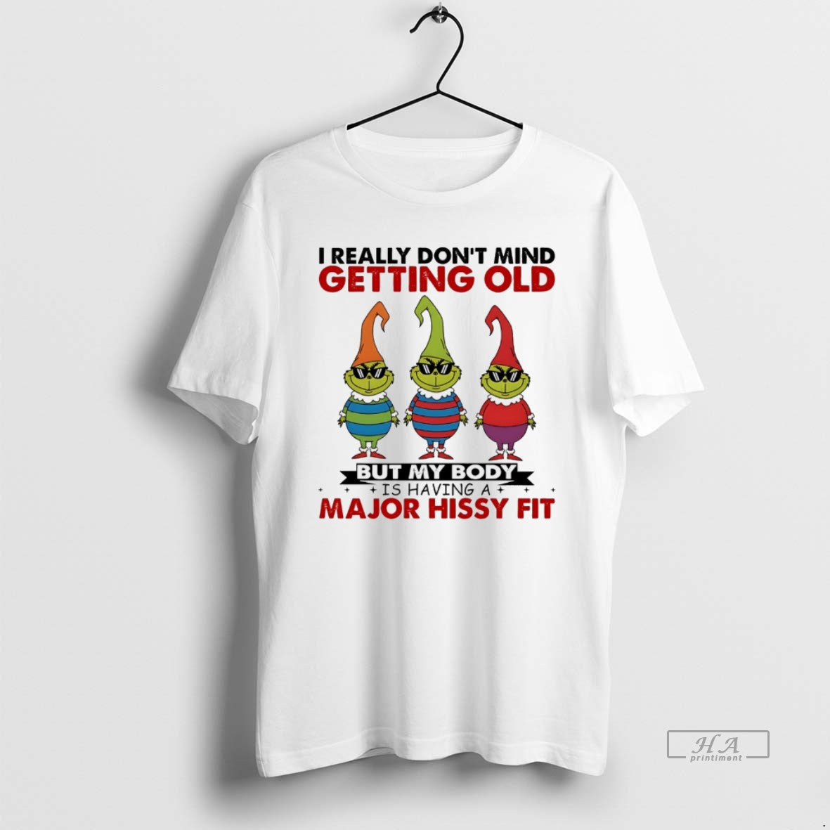 Trendy Grinch I Really Dont Mind Getting Old But My - Adult & Kids T-Shirts, Sweatshirts & Hoodies apparel design preview 1
