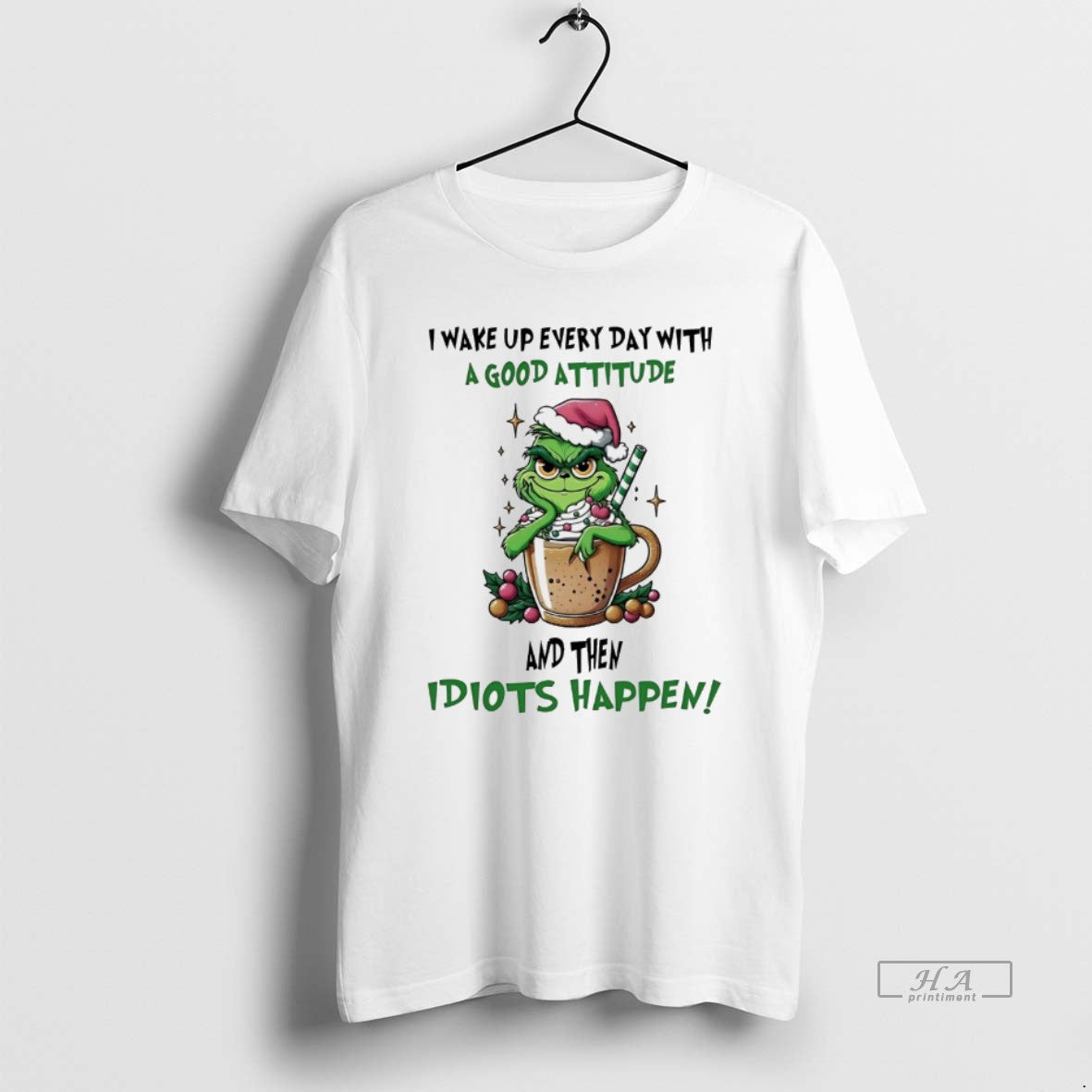 Trendy Grinch I Wake Up Every Day With A Good - Adult & Kids T-Shirts, Sweatshirts & Hoodies apparel design preview 1