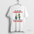 Trendy Grinch Im An Odd Combination Of Really Sweet - Adult & Kids T-Shirts, Sweatshirts & Hoodies apparel design preview 1