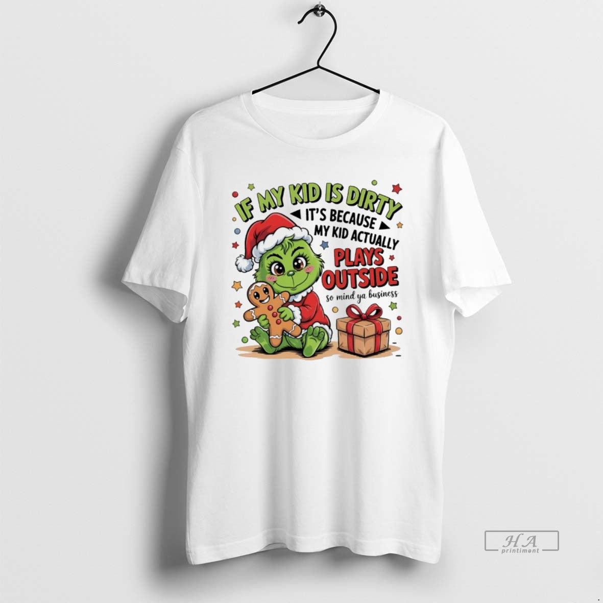 Trendy Grinch If My Kid Is Dirty Its Because Actually - Adult & Kids T-Shirts, Sweatshirts & Hoodies apparel design preview 1