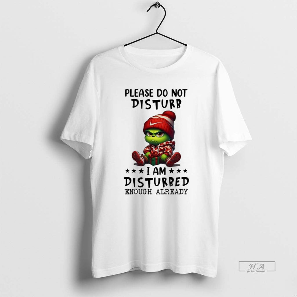 Trendy Grinch Please Do Not Disturb I Am Disturbed - Adult & Kids T-Shirts, Sweatshirts & Hoodies apparel design preview 1
