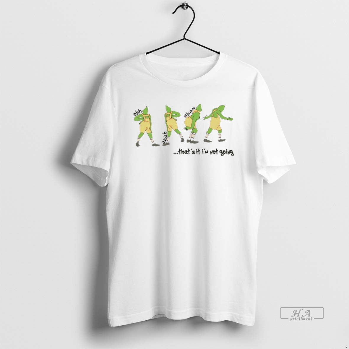 Trendy Grinch Thats It Im Not Going Christmas White - Adult & Kids T-Shirts, Sweatshirts & Hoodies apparel design preview 1
