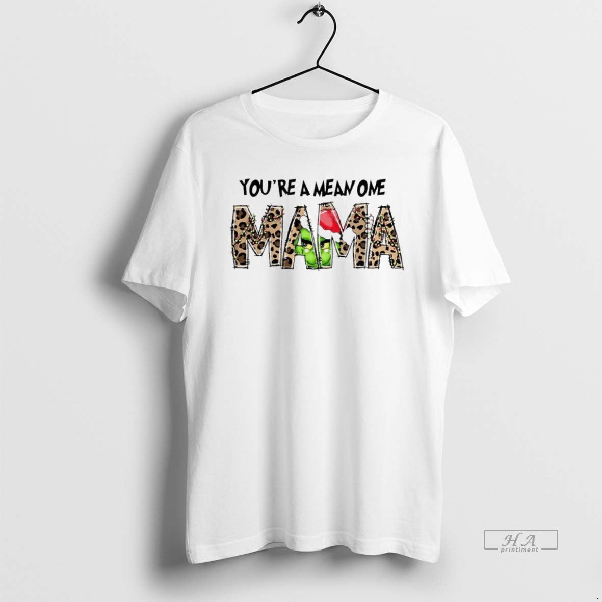Trendy Grinch Youre Mean One Mama Christmas White - Adult & Kids T-Shirts, Sweatshirts & Hoodies apparel design preview 1