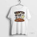 Trendy Haunted By 67 Scary Funny Halloween Costume - Adult & Kids T-Shirts, Sweatshirts & Hoodies apparel design preview 1