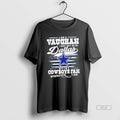 Trendy I Am A Vaughan May Not Be In Dallas But Im - Adult & Kids T-Shirts, Sweatshirts & Hoodies apparel design preview 1