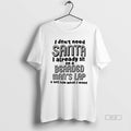 Trendy I Dont Need Santa Already Sit On A Bearded - Adult & Kids T-Shirts, Sweatshirts & Hoodies apparel design preview 1