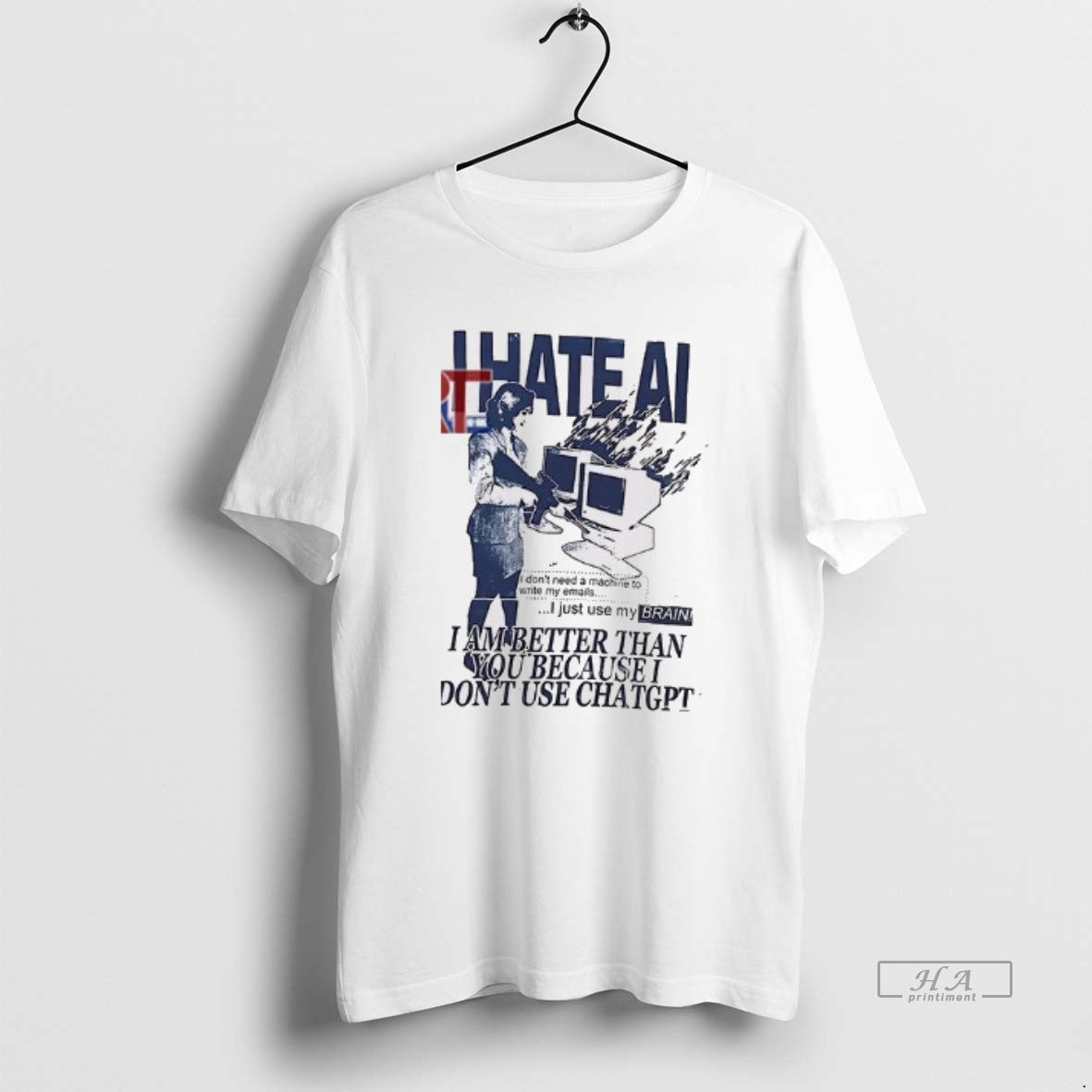 Trendy I Hate Ai Am Better Than You Because Dont Use - Adult & Kids T-Shirts, Sweatshirts & Hoodies apparel design preview 1