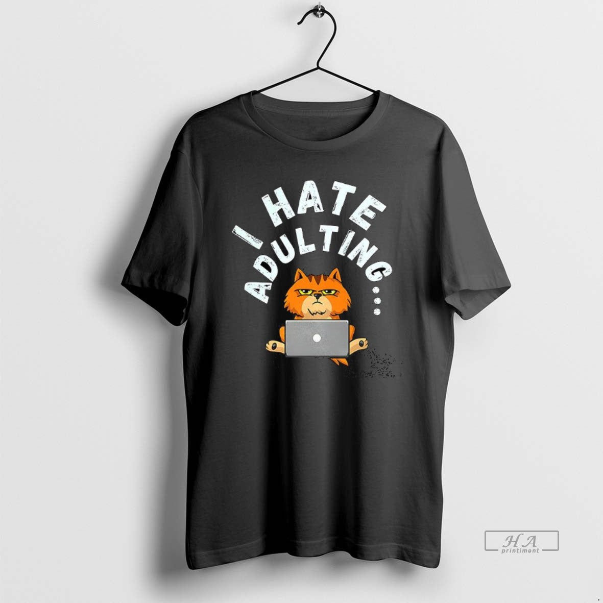 Trendy I Hate Adulting Cat - Adult & Kids T-Shirts, Sweatshirts & Hoodies apparel design preview 1
