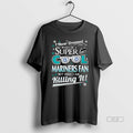 Trendy I Never Dreamed Would Be A Super Cool Seattle - Adult & Kids T-Shirts, Sweatshirts & Hoodies apparel design preview 1