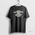 Trendy I Went On An Interdimensional Journey With - Adult & Kids T-Shirts, Sweatshirts & Hoodies apparel design preview 1