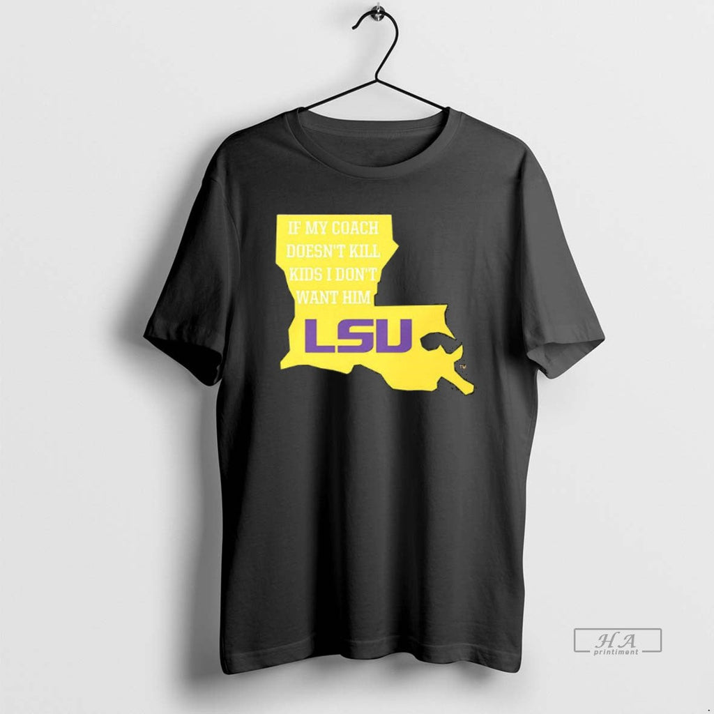 Trendy If My Coach Doesnt Kill Kids I Dont Want Him - Adult & Kids T-Shirts, Sweatshirts & Hoodies apparel design preview 1