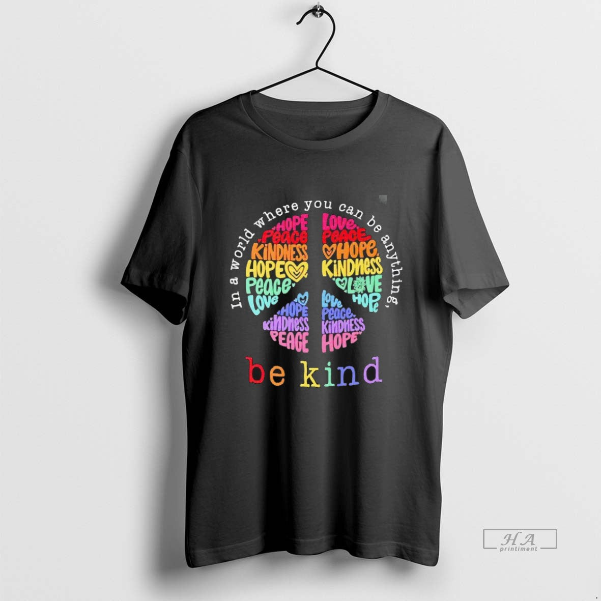 Trendy In A World Where You Can Be Anything Kind Love - Adult & Kids T-Shirts, Sweatshirts & Hoodies apparel design preview 1