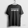 Trendy It Was Too Loud So We Couldnt Hear - Adult & Kids T-Shirts, Sweatshirts & Hoodies apparel design preview 1