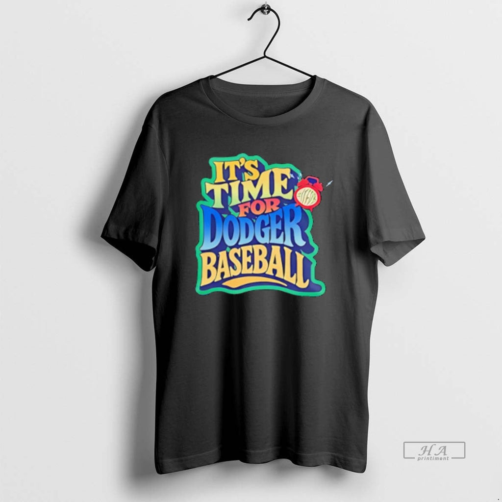 Trendy Its Time For La Dodgers Baseball - Adult & Kids T-Shirts, Sweatshirts & Hoodies apparel design preview 1