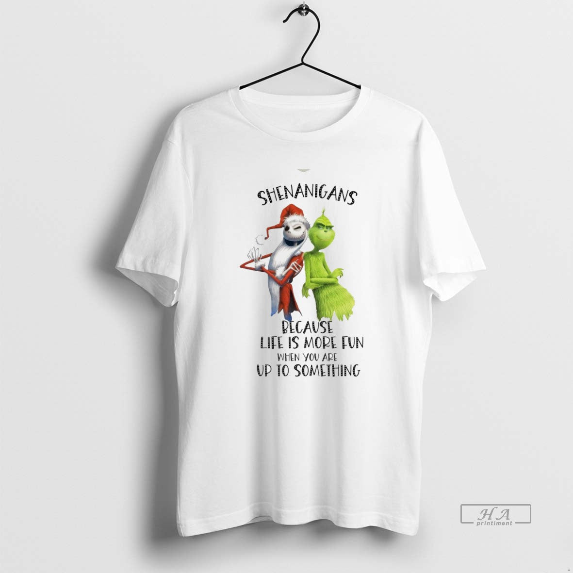 Trendy Jack Skellington And Grinch Shenanigans - Adult & Kids T-Shirts, Sweatshirts & Hoodies apparel design preview 1