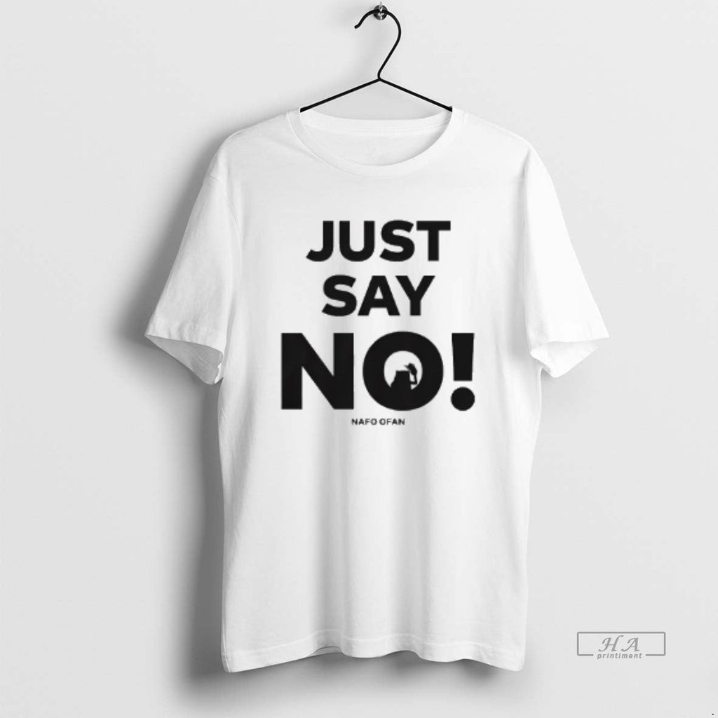 Trendy Just Say No Nafo Ofan Logo - Adult & Kids T-Shirts, Sweatshirts & Hoodies apparel design preview 1