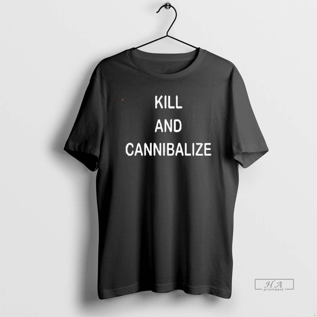 Trendy Kill And Cannibalize - Adult & Kids T-Shirts, Sweatshirts & Hoodies apparel design preview 1