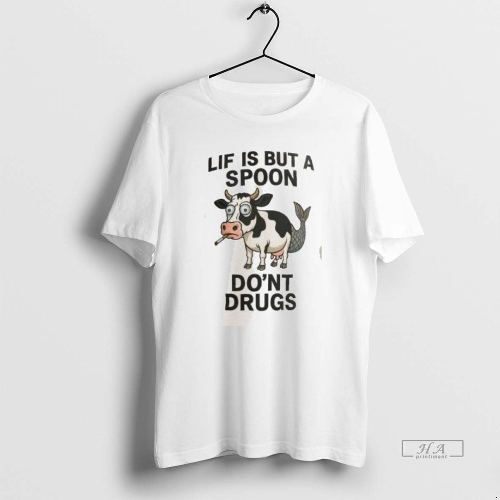 Trendy Lif Is But A Spoon Dont Drugs - Adult & Kids T-Shirts, Sweatshirts & Hoodies apparel design preview 1
