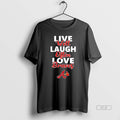 Trendy Live Well Laugh Often Love Atlanta Braves - Adult & Kids T-Shirts, Sweatshirts & Hoodies apparel design preview 1