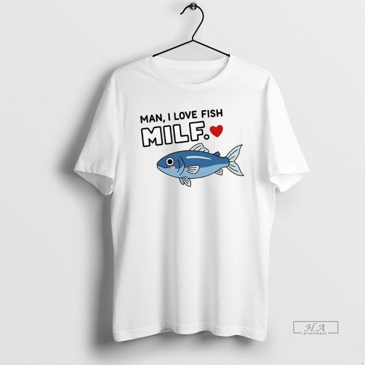 Trendy Man I Love Fish Milf - Adult & Kids T-Shirts, Sweatshirts & Hoodies apparel design preview 1
