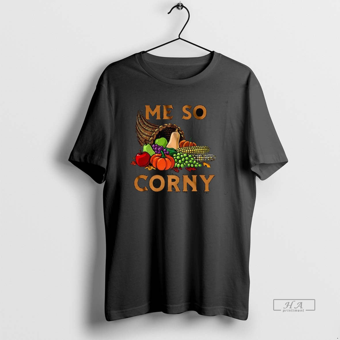 Trendy Me So Corny Cornucopia This May Sound But I - Adult & Kids T-Shirts, Sweatshirts & Hoodies apparel design preview 1