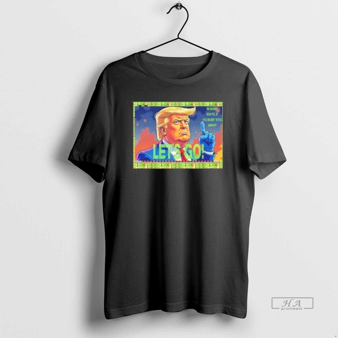Trendy Mega Man Trump We Havent Won Yet If You Voted - Adult & Kids T-Shirts, Sweatshirts & Hoodies apparel design preview 1