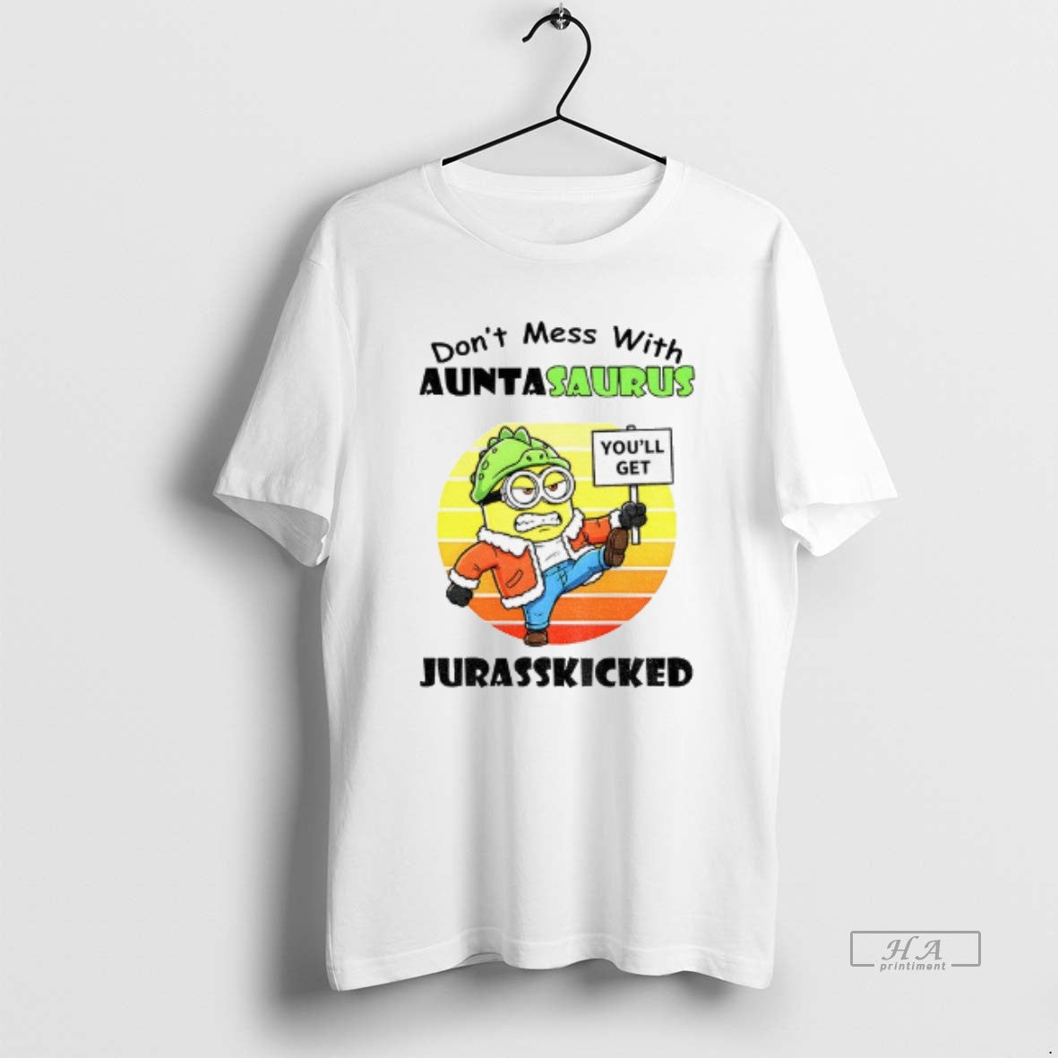 Trendy Minion Dont Mess With Auntasaurus Jurasskicked - Adult & Kids T-Shirts, Sweatshirts & Hoodies apparel design preview 1