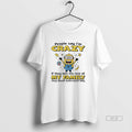 Trendy Minion People Say Im Crazy If They Met The - Adult & Kids T-Shirts, Sweatshirts & Hoodies apparel design preview 1