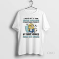 Trendy Minions I Prefer Not To Think Before Speaking - Adult & Kids T-Shirts, Sweatshirts & Hoodies apparel design preview 1