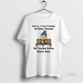 Trendy Minions Sorry I Am Cranky Im Going Through My - Adult & Kids T-Shirts, Sweatshirts & Hoodies apparel design preview 1