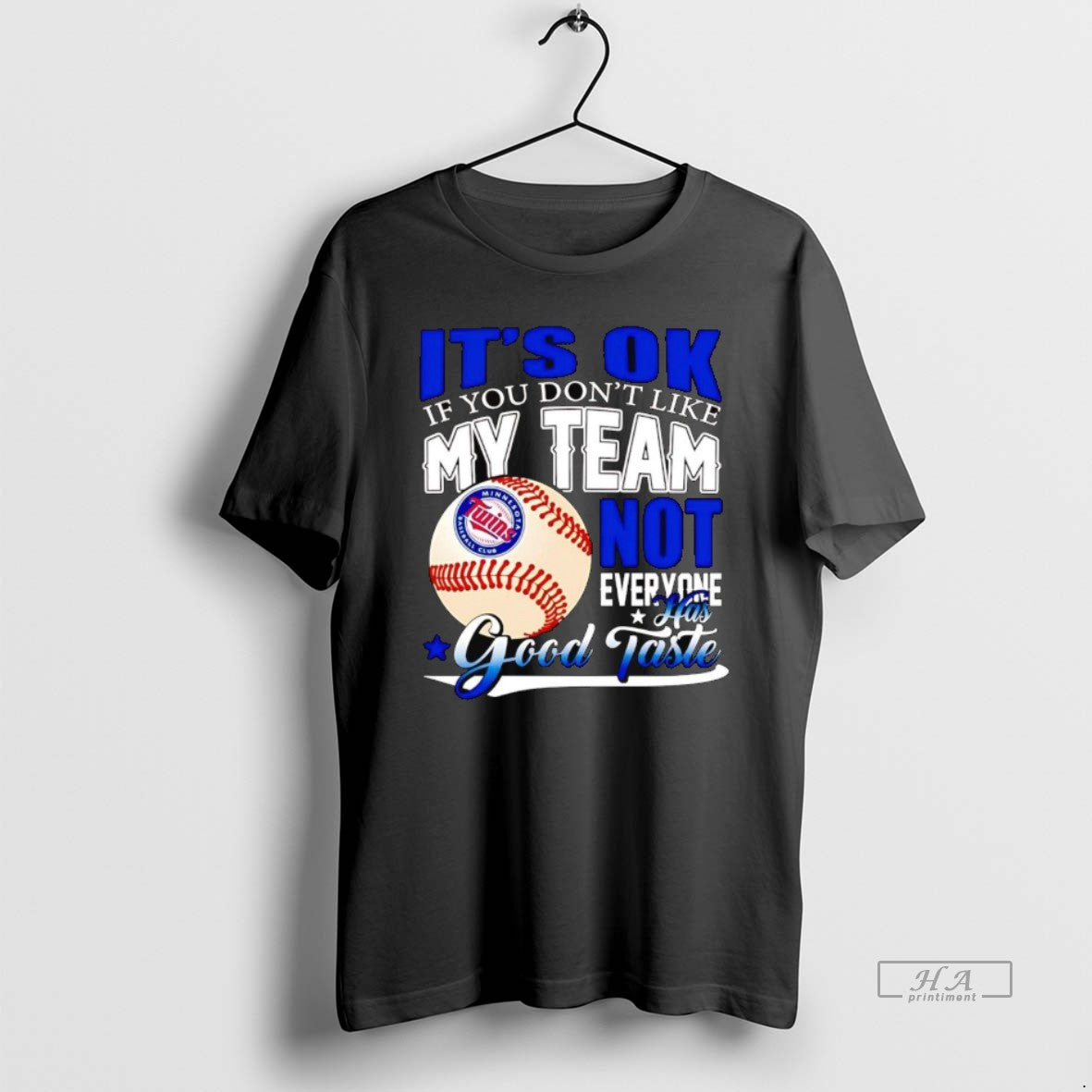Trendy Minnesota Twins Its Ok If You Dont Like Me - Adult & Kids T-Shirts, Sweatshirts & Hoodies apparel design preview 1