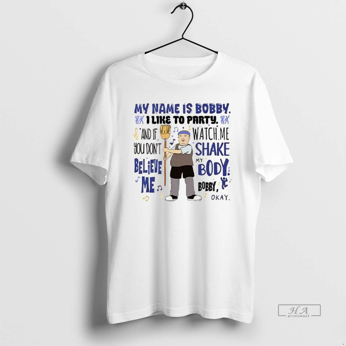 Trendy My Name Is Bobby I Like To Party And If You - Adult & Kids T-Shirts, Sweatshirts & Hoodies apparel design preview 1