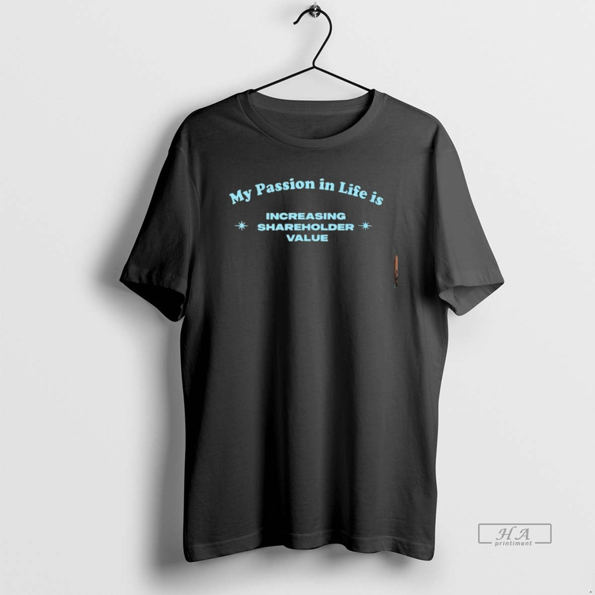 Trendy My Passion In Life Is Increasing Shareholder - Adult & Kids T-Shirts, Sweatshirts & Hoodies apparel design preview 1