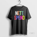 Trendy Nett Spend Rainbow - Adult & Kids T-Shirts, Sweatshirts & Hoodies apparel design preview 1