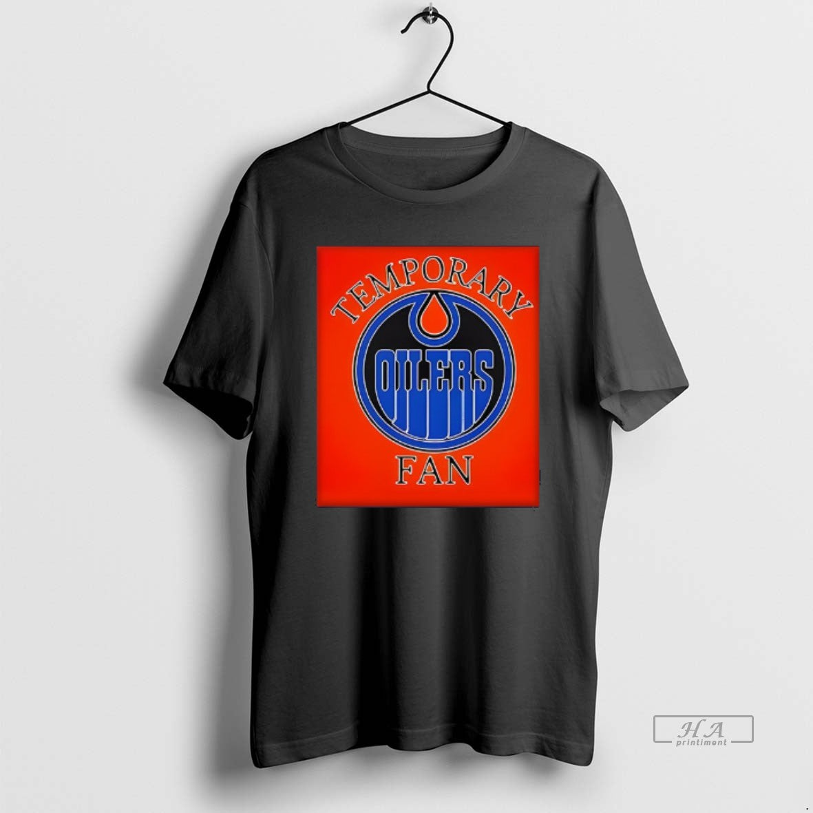 Trendy Nhl Edmonton Oilers Temporary Fan - Adult & Kids T-Shirts, Sweatshirts & Hoodies apparel design preview 1