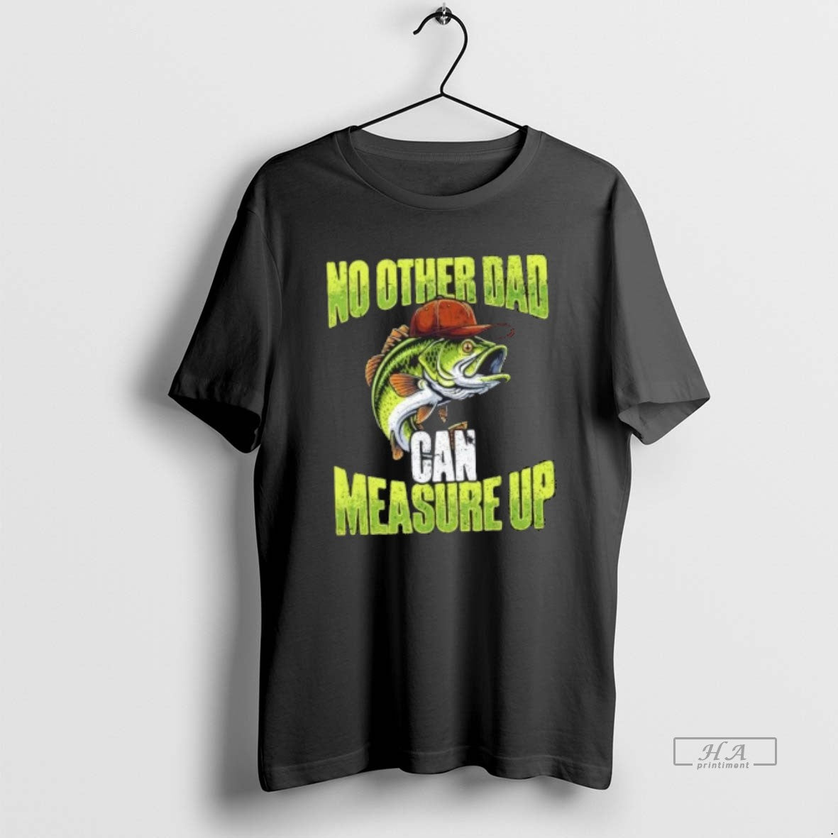 Trendy No Other Dad Can Measure Up Fishing - Adult & Kids T-Shirts, Sweatshirts & Hoodies apparel design preview 1