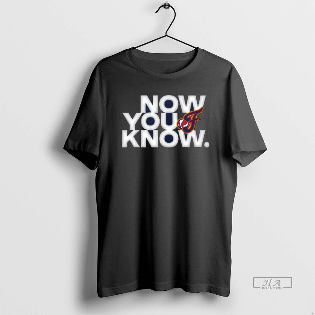 Trendy Now You Know Indiana Fever 2025 - Adult & Kids T-Shirts, Sweatshirts & Hoodies apparel design preview 1