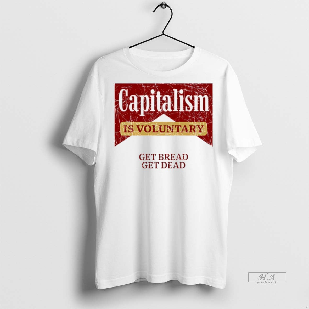 Trendy Official Capitalism Is Voluntary Get Bread - Adult & Kids T-Shirts, Sweatshirts & Hoodies apparel design preview 1