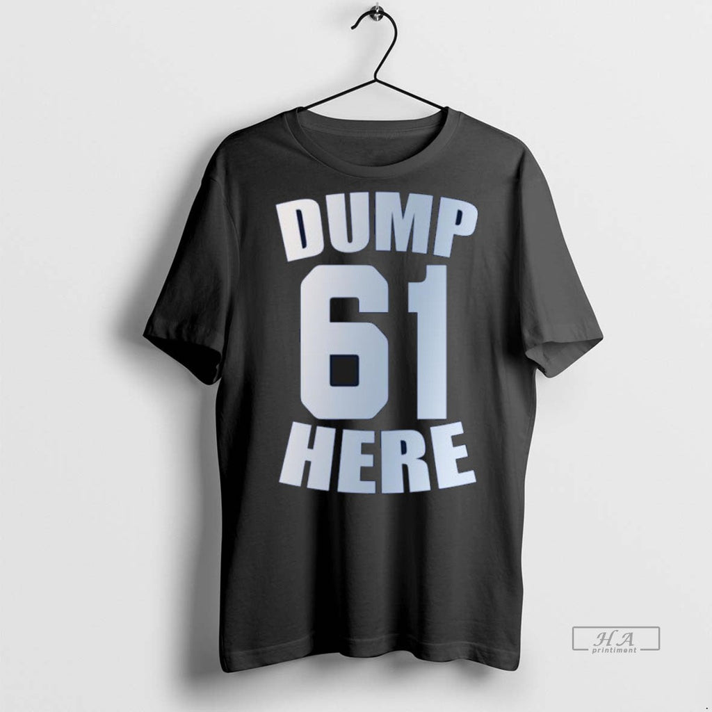Trendy Official Dump Here 61 Sweater - Adult & Kids T-Shirts, Sweatshirts & Hoodies apparel design preview 1