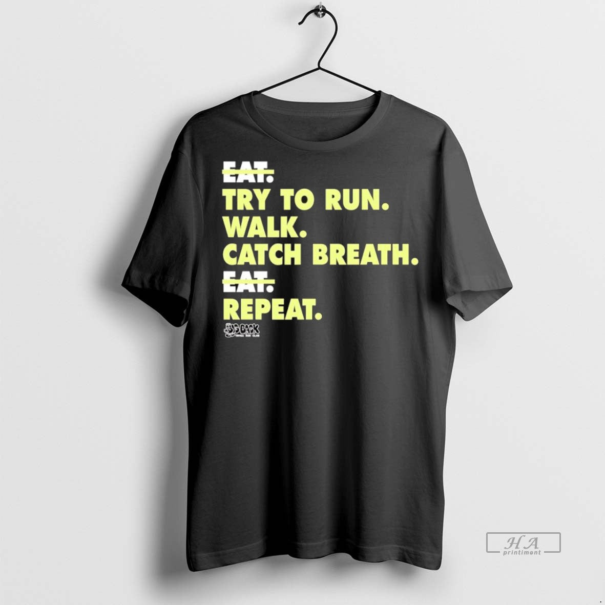 Trendy Official Eat Try To Run Walk Catch Breath - Adult & Kids T-Shirts, Sweatshirts & Hoodies apparel design preview 1