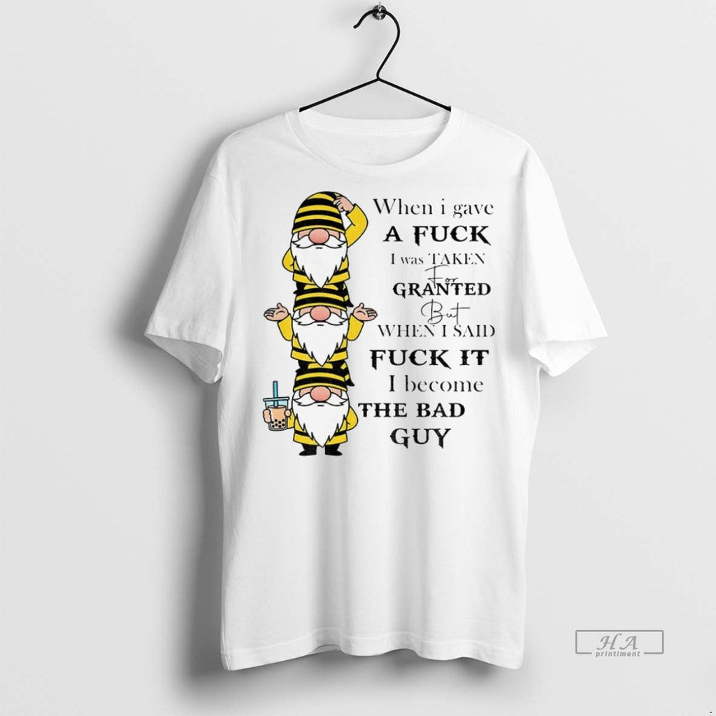 Trendy Official Gnome When I Gave A Fuck Was Taken - Adult & Kids T-Shirts, Sweatshirts & Hoodies apparel design preview 1