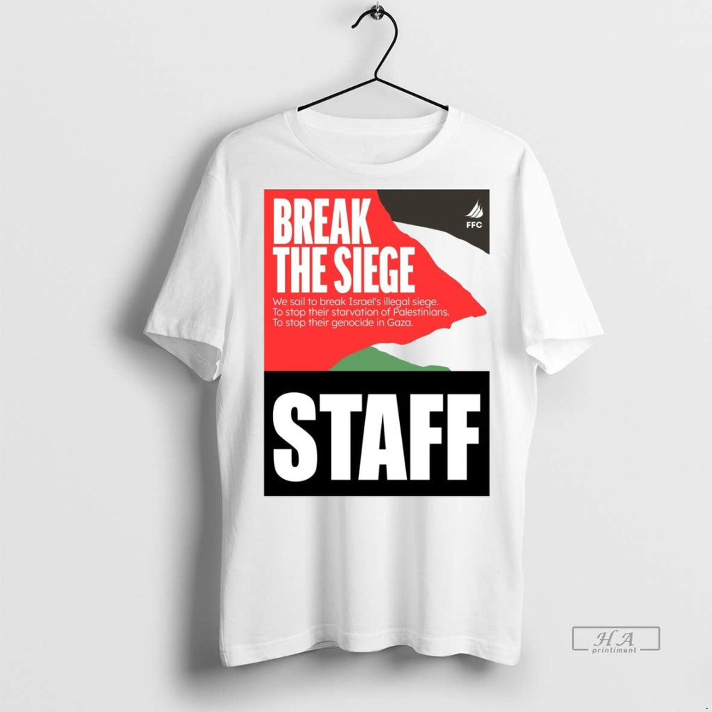 Trendy Official Greta Thunberg Break The Siege Staff - Adult & Kids T-Shirts, Sweatshirts & Hoodies apparel design preview 1