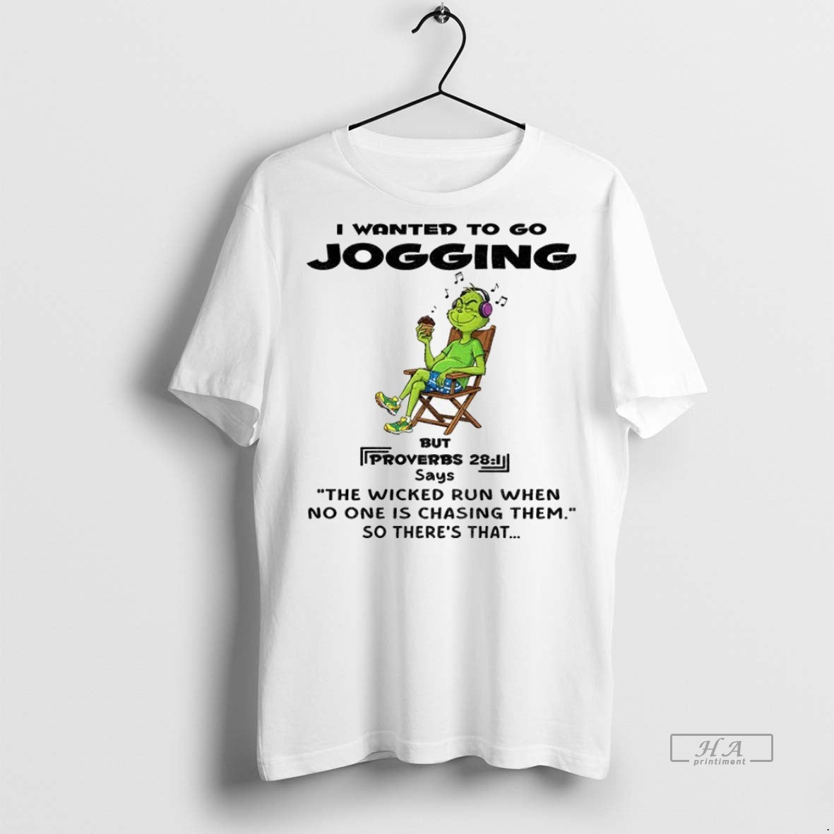 Trendy Official Grinch I Wanted To Go Jogging But - Adult & Kids T-Shirts, Sweatshirts & Hoodies apparel design preview 1
