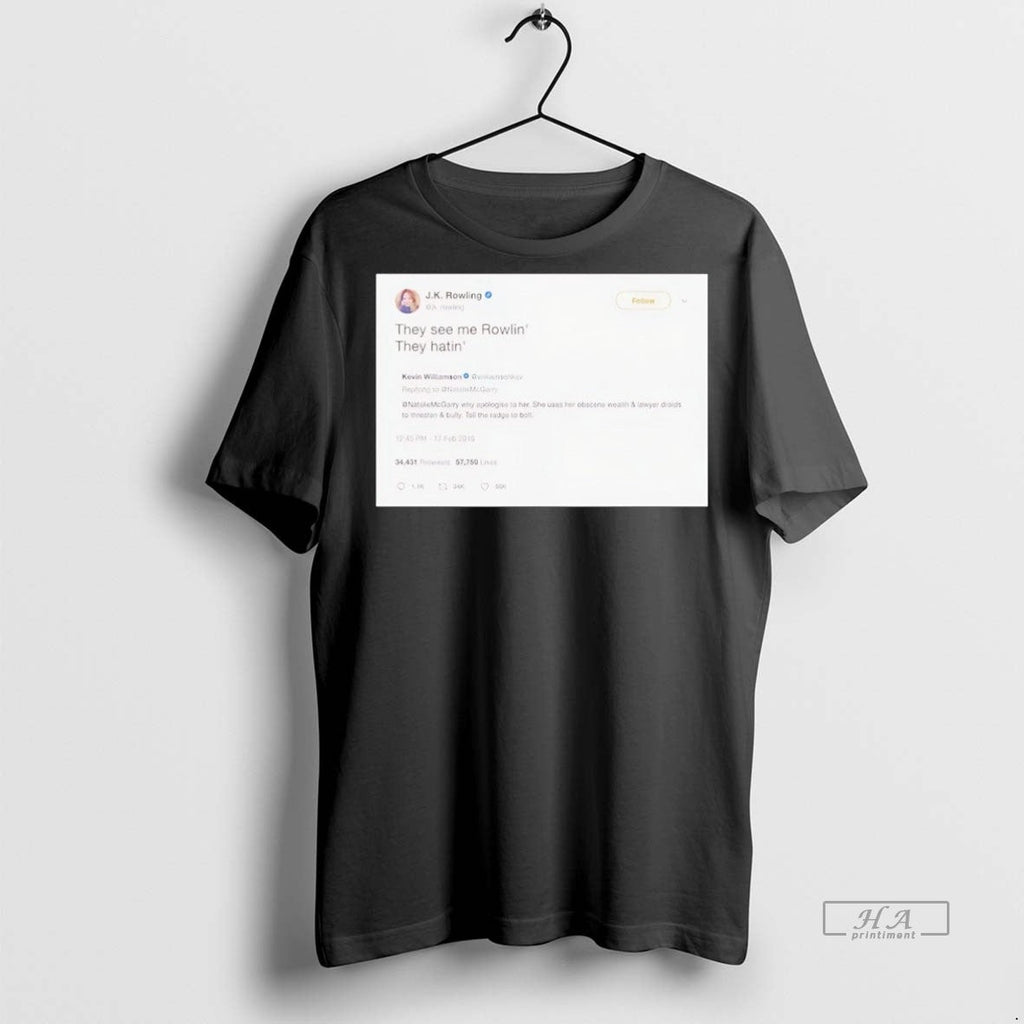 Trendy Official Jk Rowling Tweets They See Me Rowlin - Adult & Kids T-Shirts, Sweatshirts & Hoodies apparel design preview 1