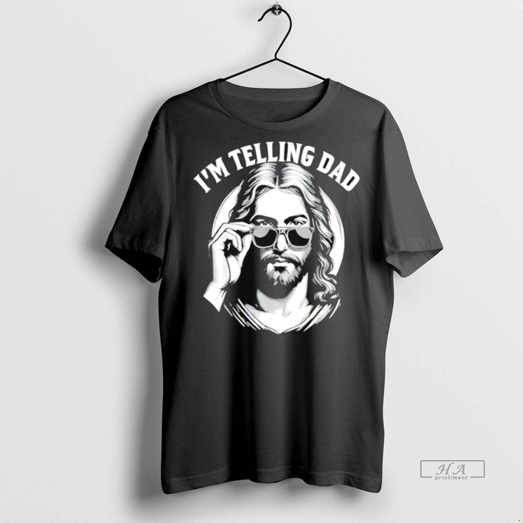 Trendy Official Jesus Im Telling Dad Sweater - Adult & Kids T-Shirts, Sweatshirts & Hoodies apparel design preview 1