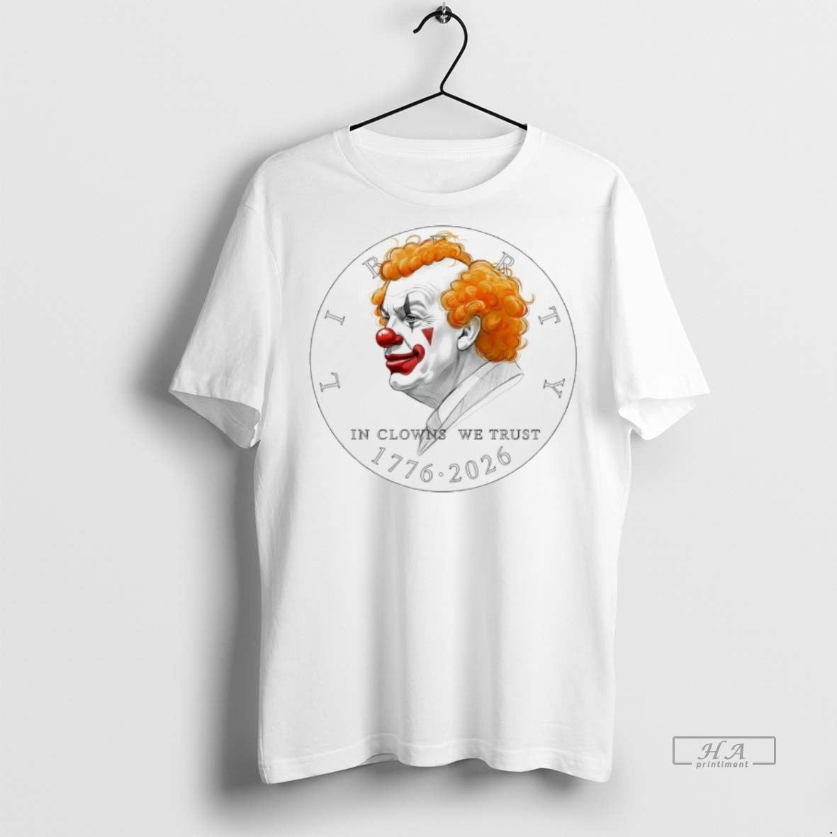 Trendy Official Liberty In Clowns We Trust 1776 2026 - Adult & Kids T-Shirts, Sweatshirts & Hoodies apparel design preview 1
